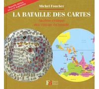 La bataille des cartes: Analyse critique des visions du monde