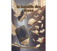 la bataille des livres: traduction française moderne