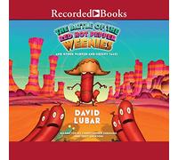 La Bataille des piments Rouges Weenies : et Autres Contes déformés et effrayants [Import]