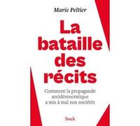 Marie Peltier – La bataille des récits – Broché