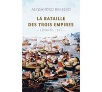 Alessandro Barbero – La Bataille des trois empires : Lépante, 1571 – Broché