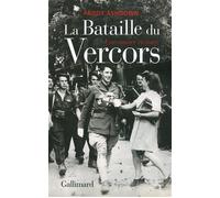La Bataille du Vercors Une amère victoire - Paddy Ashdown - Gallimard - broché - Etude