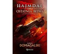 La bataille finale. Haymdal. Volume 6