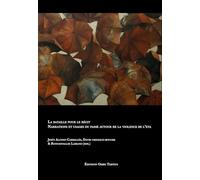 La bataille pour le récit: Narrations et usages du passé autour de la violence de l'ETA