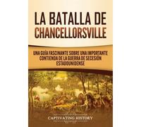 La Batalla De Chancellorsville