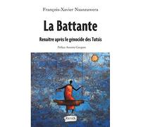 La battante: Renaître après le génocide des Tutsis