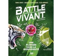 La battle du vivant: Une plongée dans la biodiversité