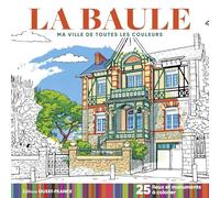 La Baule - Ma ville de toutes les couleurs