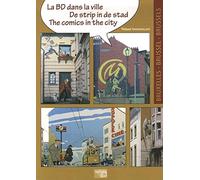 La BD dans la ville: Edition français - anglais - allemand