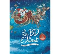 La Bd De L'avent - Une Histoire À Déballer Chaque Jour Avant Noël
