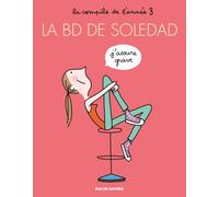 La bd de soledad J assume grave - Soledad Bravi - Rue De Sevres - broché - Bande dessinée