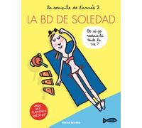 La bd de soledad La compile de l'annee 2 - Soledad Bravi - Rue De Sevres - broché - Bande dessinée
