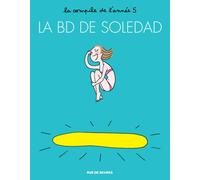 La bd de soledad - Soledad Bravi - Rue De Sevres - broché - Bande dessinée