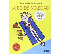 LA BD DE SOLEDAD T2: LA COMPILE DE L'ANNEE 2