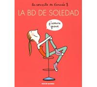 LA BD DE SOLEDAD T3: J ASSUME GRAVE