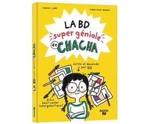 La BD super géniale de Chacha - Virginie Abesdris - Auzou Philippe Eds - broché - Bande dessinée jeunesse