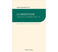 La beatitude Grand cours - Michel Labourdette - Parole Et Silence Eds - broché - Essai