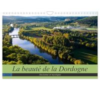 La beauté de la Dordogne - Ancienne et mystique (Calendrier mural 2026 DIN A4 vertical), CALVENDO calendrier mensuel: La beauté de la Dordogne avec ses paysages variés est incontournable.
