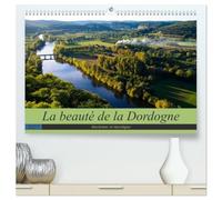 La beauté de la Dordogne - Ancienne et mystique (Calendrier mural haut de gamme 2027 DIN A2 vertical), CALVENDO calendrier mensuel: La beauté de la ... avec ses paysages variés est incontournable.
