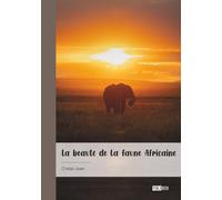 La beauté de la faune Africaine