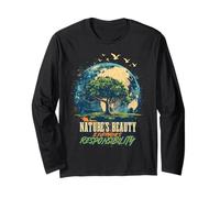 La beauté de la Nature est la responsabilité de Tous Manche Longue