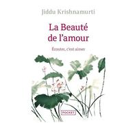 La Beauté De L'amour - Ecouter, C'est Aimer