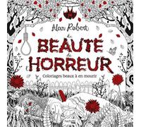 La Beauté de l'horreur - Alan Robert - Hachette Heroes - broché - Livre-jeu