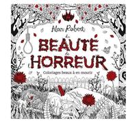 La Beauté De L'horreur - Coloriages Beaux À En Mourir