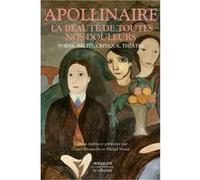 La Beauté De Toutes Nos Douleurs - Poésie, Récits, Critique, Théâtre