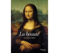La beauté - Denis Gabriel Müller - Baudelaire - broché - Essai