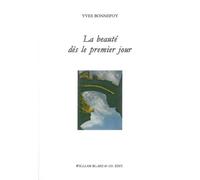 La Beauté dès le premier jour - Yves Bonnefoy - William Blake - broché - Roman