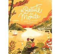Carl Honoré – La beauté du monde – Voyager sans se presser – Gallimard Jeunesse – cartonné