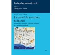 La Beauté Du Sacerdoce Baptismal