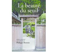 La beauté du seuil. Esthétique japonaise de la limite - Teiji Ito - Cnrs Eds - broché - Monographie