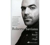Roberto Saviano – La Beauté et l'Enfer – Écrits 2004-2009 – Broché