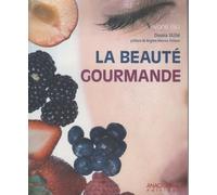 La beauté gourmande
