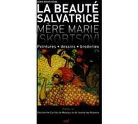 La beauté salvatrice - mère marie (skobtsov) KRIVOCHEINE XENIA (Auteur)
