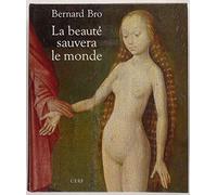 La beauté sauvera le monde