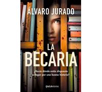 La becaria - Álvaro Jurado - Ediciones Martínez Roca - ebook (ePub) - Livre