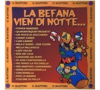 La Befana vien di Notte...