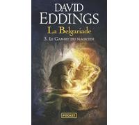 La Belgariade, tome 3 : Le Gambit du Magicien