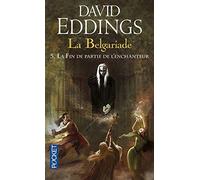 La Belgariade. Tome 5 : La fin de partie de l'enchanteur de Eddings. David (2007) Poche