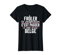 La Belge Parfaite Femme Cadeau Humour Belgique T-Shirt