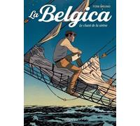 La Belgica - Tome 1 - Le Chant de la Sirène