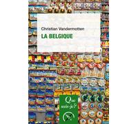 La Belgique - Christian Vandermotten - Que Sais-Je - Poche - Essai