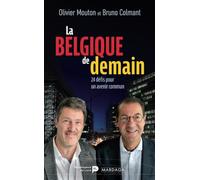 La Belgique de demain: 24 défis pour un avenir commun