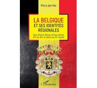 La Belgique et ses identités régionales – Pays d'Outre-Meuse et Pays d'Arlon – L'Harmattan