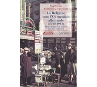La Belgique sous l'occupation allemande (1940-1944)