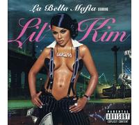 La Bella Mafia [Parental Advisory] by Lil' Kim NEUF