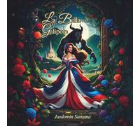 La Bella y el Galipote